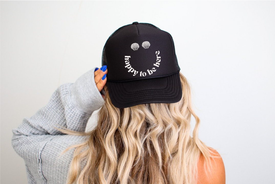 Happy To Be Here Trucker Hat