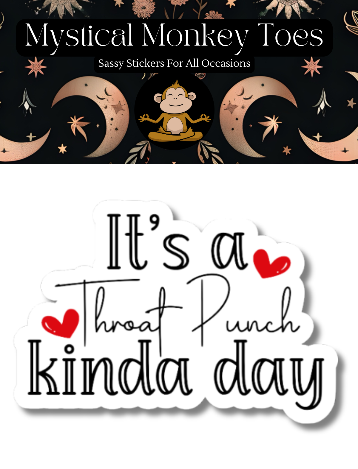 Throat Punch Kinda Day Sticker