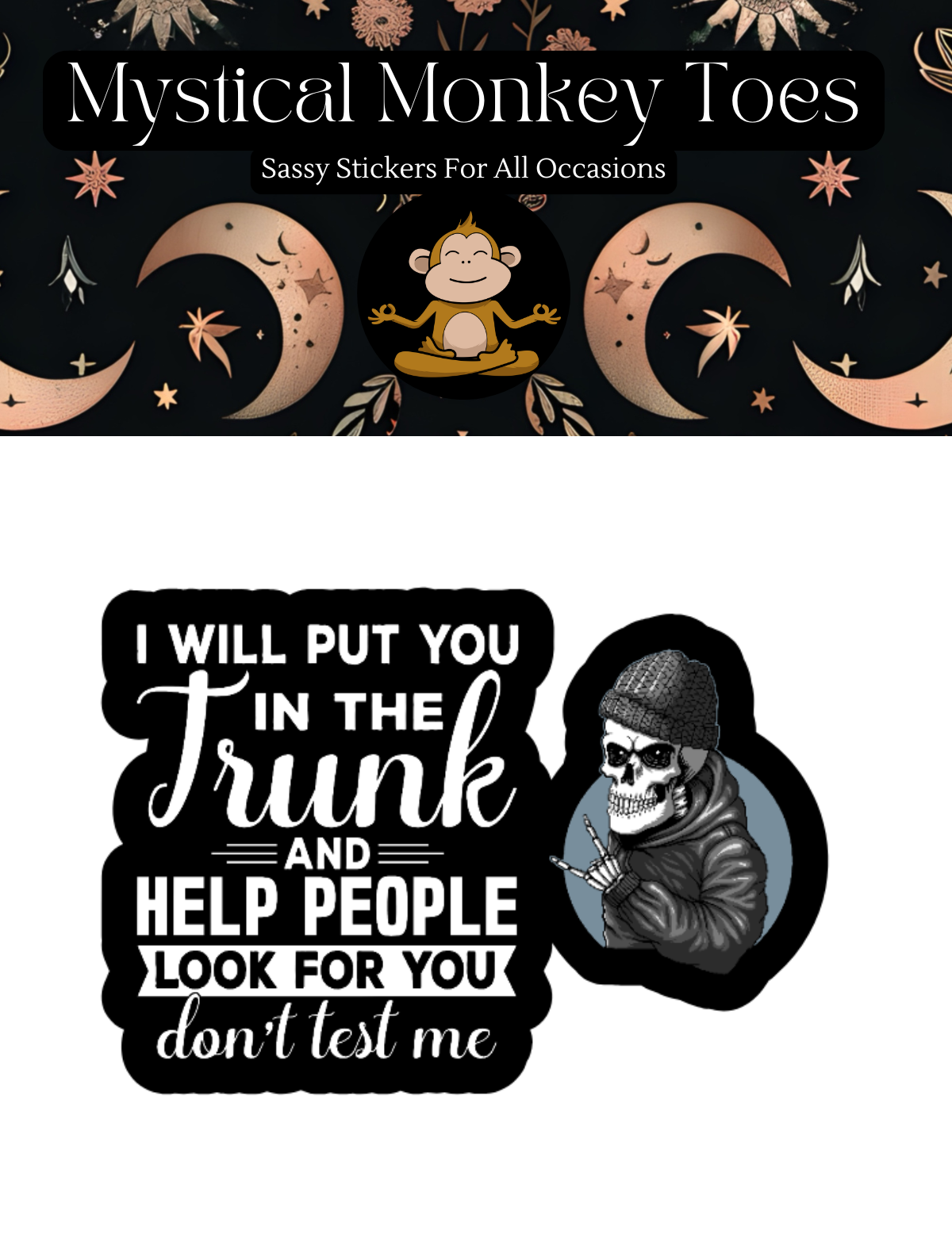Put You in the Trunk Sticker