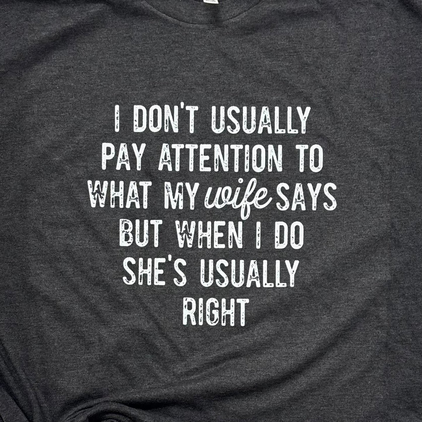 She's Usually Right Graphic Tee
