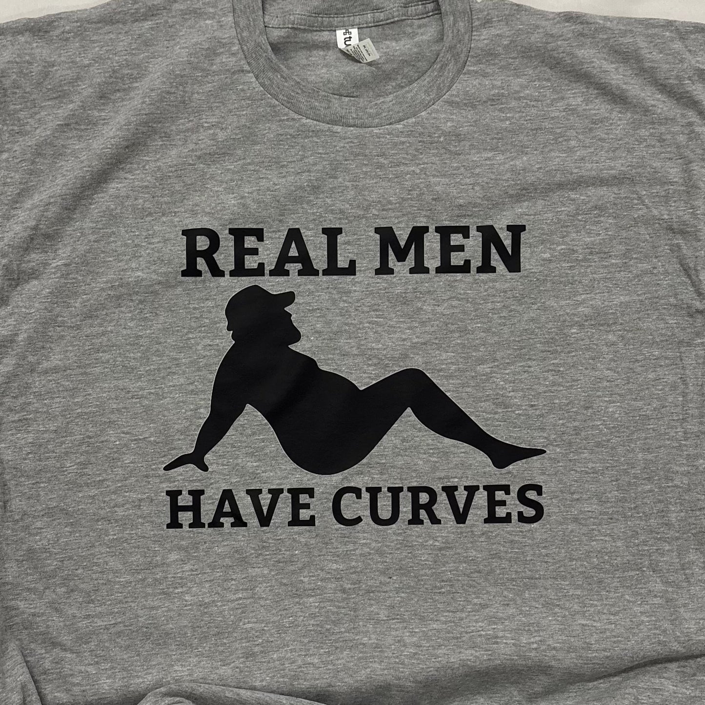 Real Men Have Curves Graphic Tee