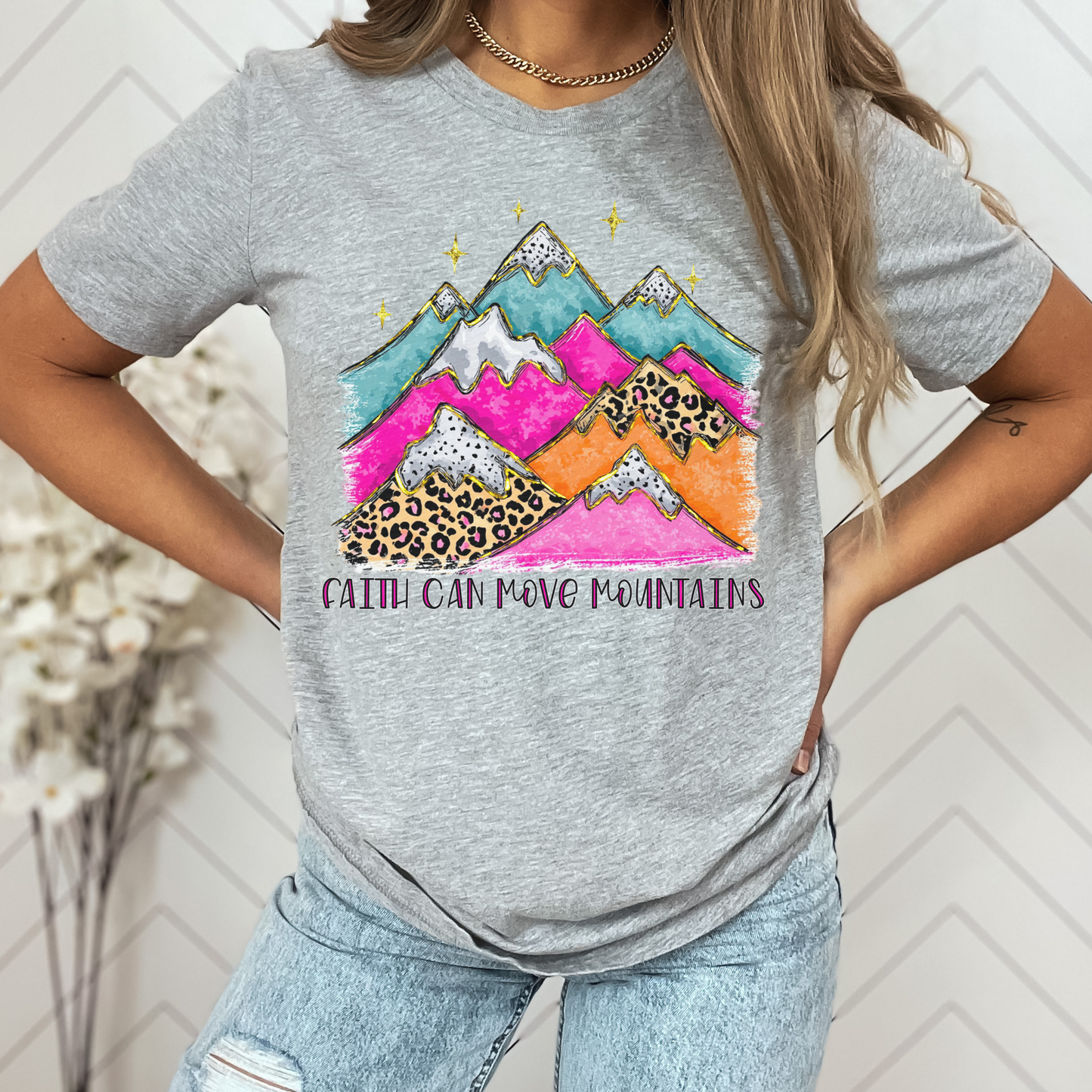 Faith Can Move Mountains T-shirt or Sweatshirt