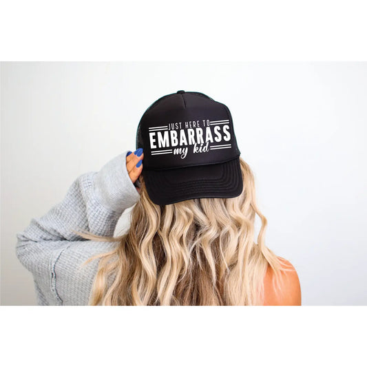 Embarrass My Kids Hat