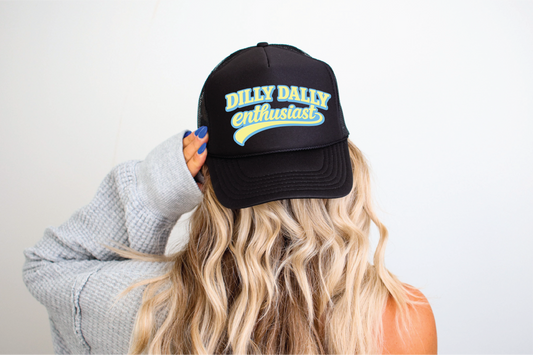 Dilly Dally Enthusiast Trucker Hat