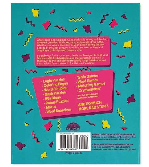 Whatever! An Activity Book for 90s Kids